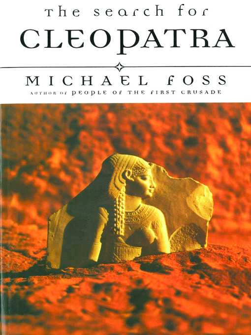 Title details for The Search for Cleopatra by Michael Foss - Available